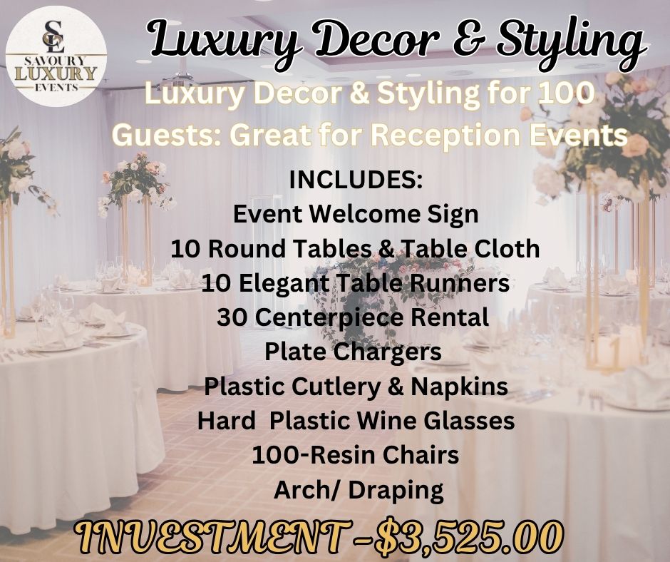 Luxury & Decor Package for 100 Guest for Baby Showers and Receptions - Savoury Luxury Events